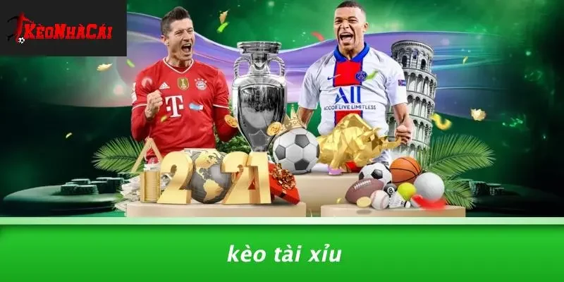 Kèo Tài Xỉu