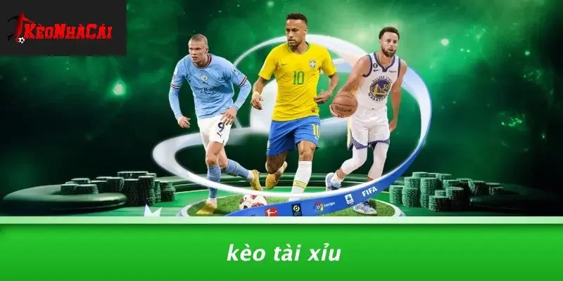 Kèo Tài Xỉu